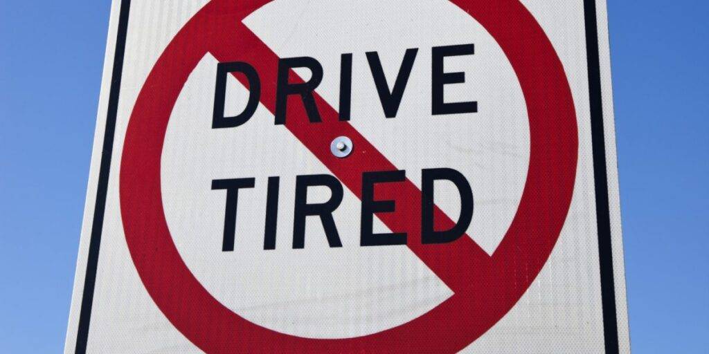 Don't drive tired sign